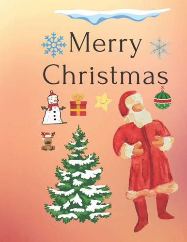 Merry Christmas Merry Christmas Merry Christmas Coloring Book for Kids. Boys and Girls.