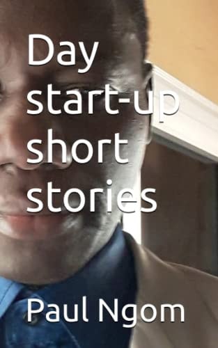 Day Start-Up Short Stories