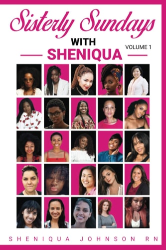Sisterly Sundays With Sheniqua Volume 1