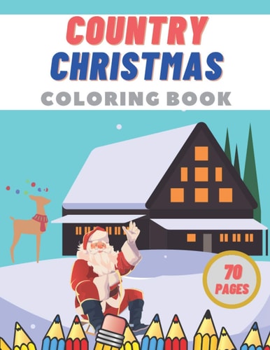 Country Christmas Coloring Book Creative Haven Stress Relief Festive Designs for Adults Relaxation