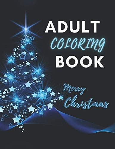 Adult Coloring Book Merry Christmas Relaxation And Stress Relieving Book