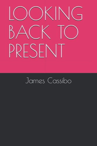 Looking Back to Present