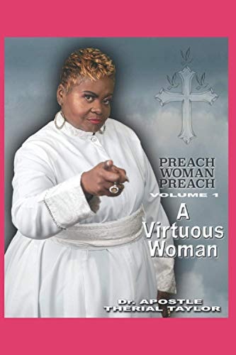 Preach Woman Preach Proverbs 31 (A Virtuous Woman)