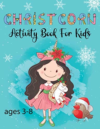 Christcorn Activity Book For Kids for Ages 3-8 Unicorn Christmas Activity Book For Kids Coloring, Sticker, Maze, Suduko, Word Search