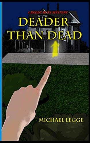 Deader Than Dead A Reddy Boys Mystery
