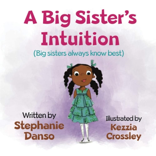 A Big Sister's Intuition Big Sisters Always Know Best