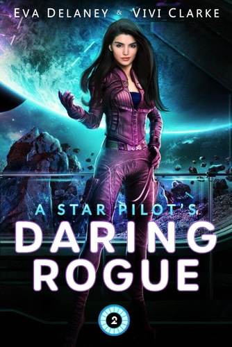 A Star Pilot's Daring Rogue A Space Opera Romance