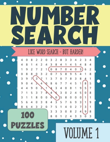 Number Search Puzzle Book for Seniors and Adults VOLUME 1