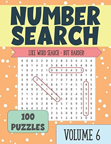 Number Search Puzzle Book for Seniors and Adults VOLUME 6