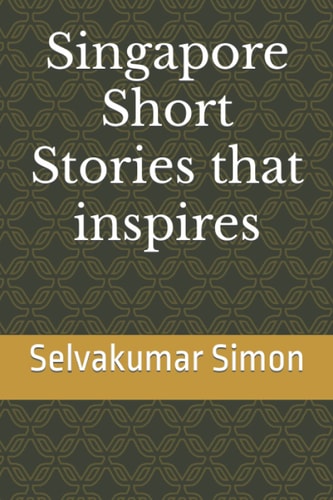 Singapore Short Stories that Inspires