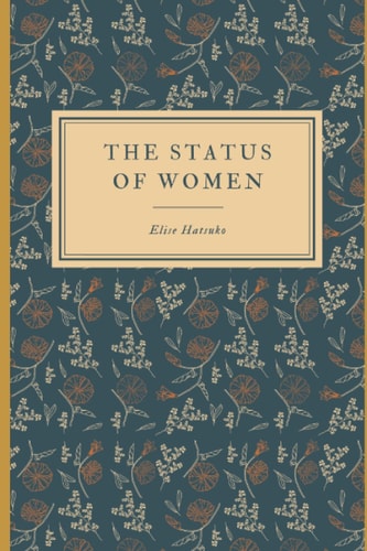 The Status of Women This One's For The Girls