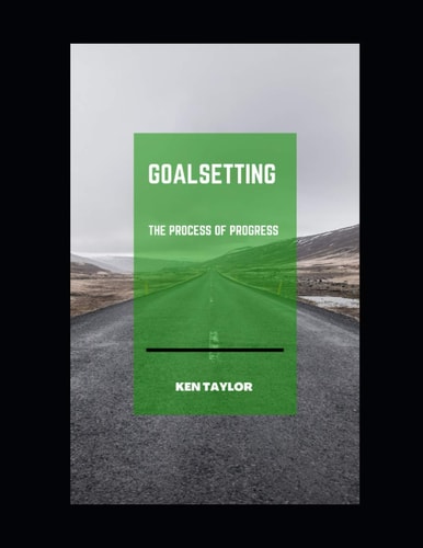 GoalSetting The Process of Progress