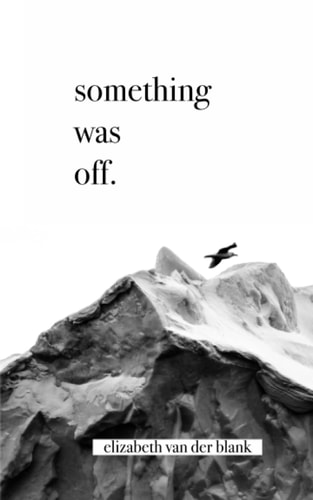 Something was Off.
