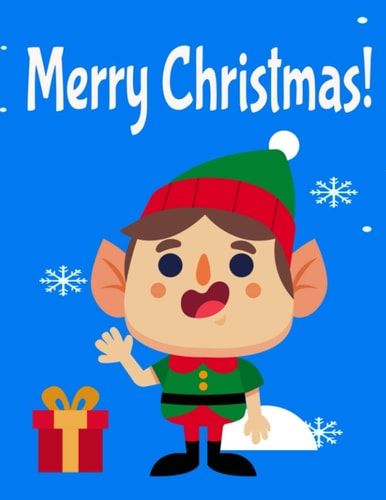 Merry Christmas! A Christmas Coloring Books with Fun Easy and Relaxing Pages Gifts for Boys Girls Kids