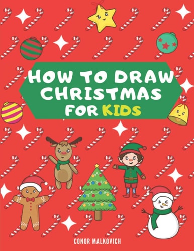 How To Draw Christmas for Kids Learn how to Draw Step by Step Christmas Drawings for Kids
