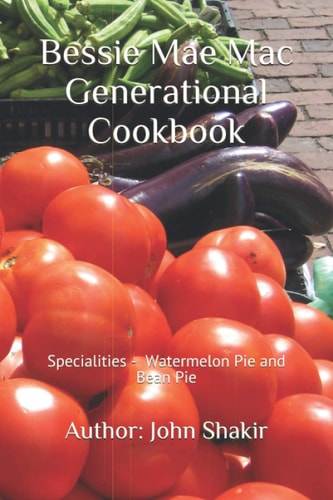 Bessie Mae Mac Generational Cookbook