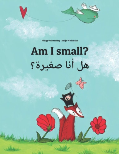Am I Small? هل أنا صغيرة؟ Children's Picture Book English-Egyptian Arabic/Masri (العامية المصرية) (Bilingual Edition)