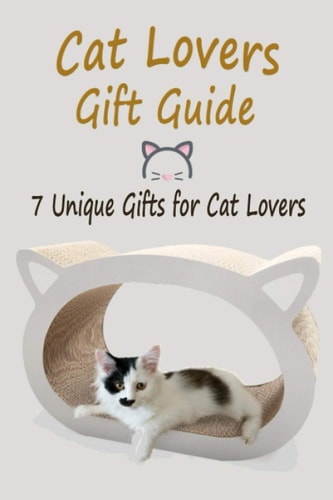 Cat Lovers Gift Guide 7 Unique Gifts for Cat Lovers: Cute Gifts for Cats