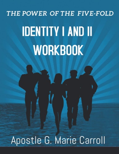 The Power Of The Five-Fold Identity I and II Workbook