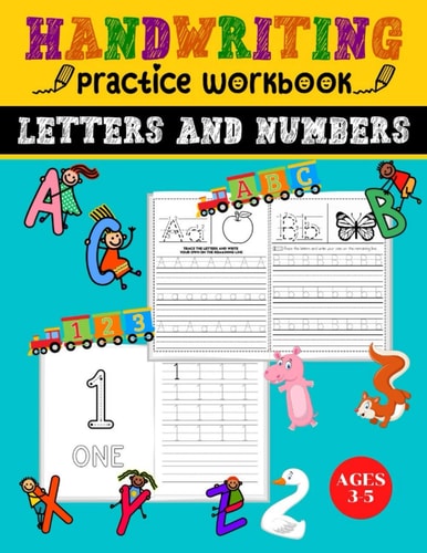 Handwriting Practice Workbook Letters and Numbers Preschool Writing Workbook for Pre K, Kindergarten, and Kids Ages 3-5 L Practice for Kids with Pen Control, Line Tracing Alphabets, and Numbers