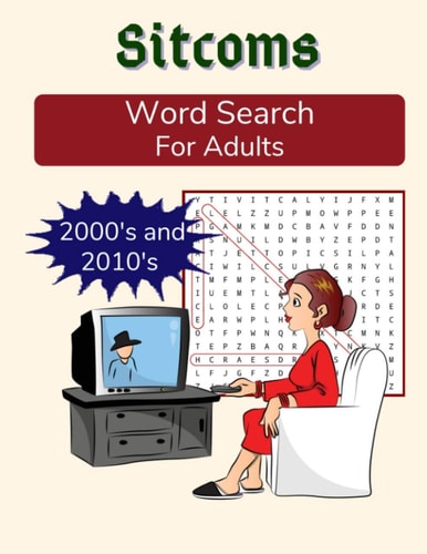 Sitcoms Word Search For Adults 2000s and 2010s: TV Sitcoms Puzzle Book in Medium Difficulty, with Bonus Sudoku