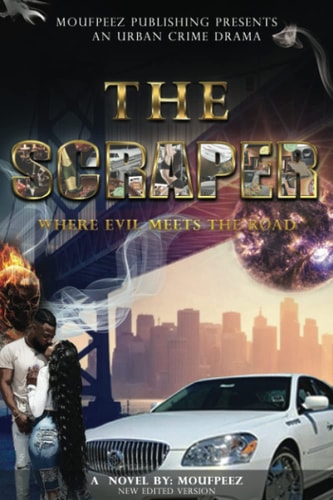 The Scraper Where Evil Meets the Road