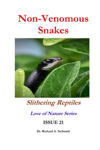 Non-venomous Snakes: Slithering Reptiles