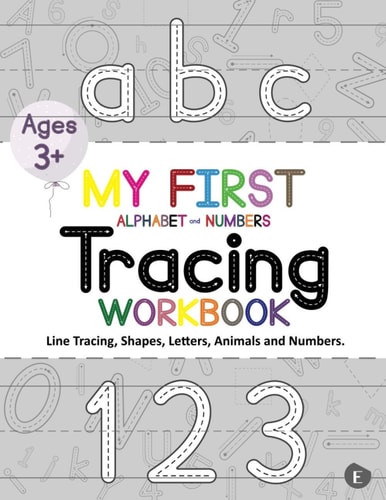 My First Alphabet and Numbers Tracing Workbook