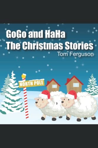 GoGo and HaHa The Christmas Stories