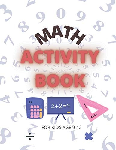 Math Activity Book For Kids Age 9-12