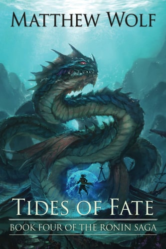 Tides of Fate The Ronin Saga