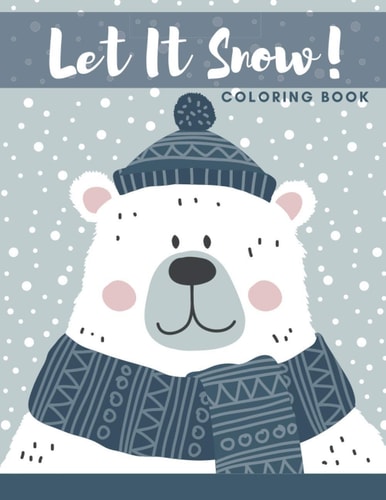 Let It Snow Coloring Book (Merry and Bright Christmas)