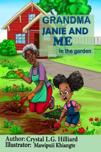 Grandma Janie and Me In the Garden