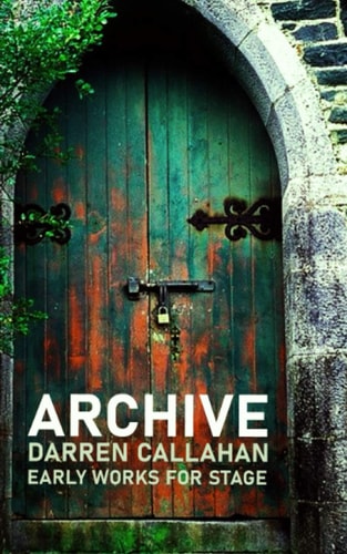 Archive Early Works for Stage