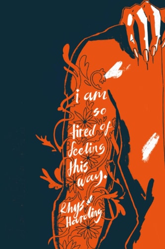 I Am So Tired of Feeling this Way.