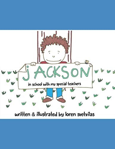 Jackson In School With My Special Teachers
