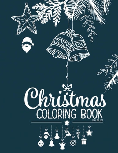 Christmas Coloring Book for Adults Christmas Adult Coloring Books for Women Men, Christmas Gifts