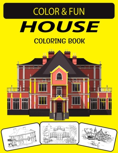 House Coloring Book An Adult House Coloring Book with Beautifully Decorated Houses for Relaxation