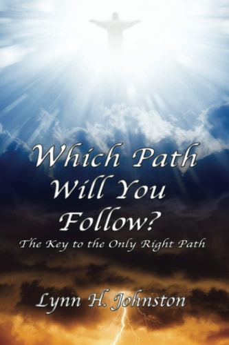 Which Path Will You Follow? The Key to the Only Right Path