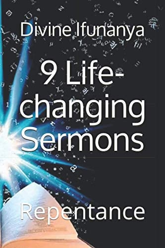 9 Life-changing Sermons Repentance