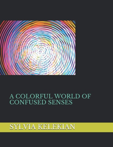 A Colorful World of Confused Senses