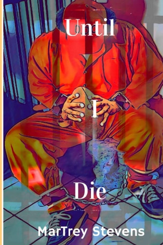 UNTIL I DIE.