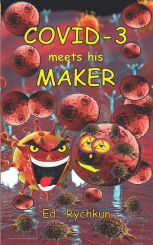 COVID-3 Meets His Maker