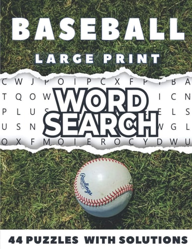 Baseball Word Search Large Print 44 Puzzles With Solutions The Best Holiday and Christmas Gift For Adults and Teens Interessed By Baseball, Brain Games