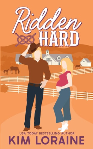RIDDEN HARD A Surprise Baby Romance
