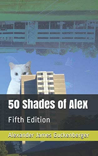 50 Shades of Alex Fifth Edition