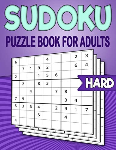 Sudoku Puzzle Book for Adults 240 Hard Sudoku Puzzles to Solve With Solutions - 9X9 Sudoku - 4 Puzzles On Each Page