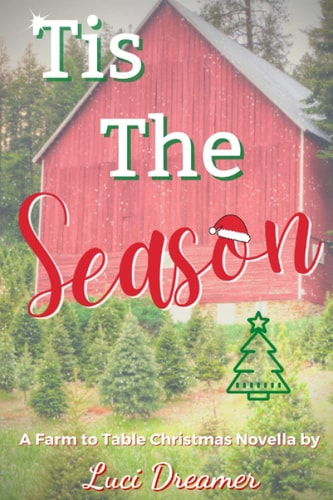 Tis the Season A Farm to Table Christmas Novella
