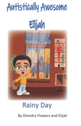 Autistically Awesome Elijah Rainy Day