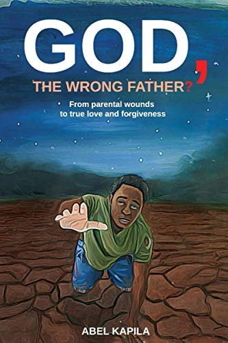 God, The Wrong Father?